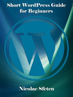 cover image of Short WordPress Guide for Beginners